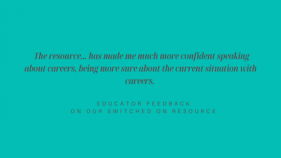Educator Feedback, Switched On